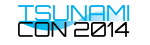 TsunamiCon 2014 Update #3